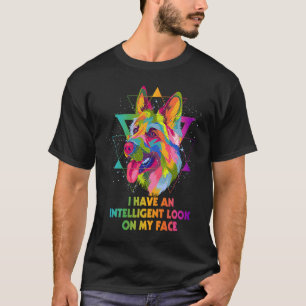 Ik Heb Intelligente Blik Op Mijn Gezicht Duitse He T-shirt
