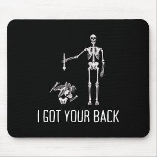 Ik heb je CK Funny Skeleton Humor Lover Muismat