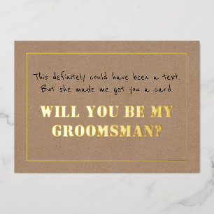 Ik heb je een kaartenschotel-groomsman-voorstel ge folie uitnodiging