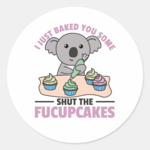 Ik heb je gewoon een beetje de verdomde koala geba ronde sticker