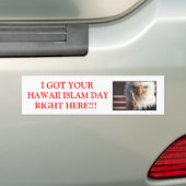 IK HEB JE HAWAII ISLAM DAG... BUMPERSTICKER (Op auto)