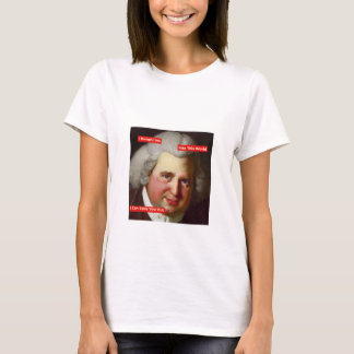 Ik heb je in deze wereld gebracht, ik kan je eruit t-shirt