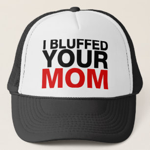 Ik heb je moeder verbluffeld trucker pet