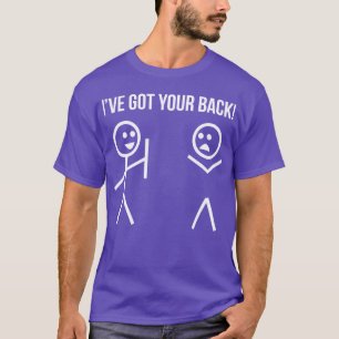 Ik heb je rug. t-shirt