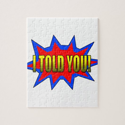 Ik heb je verteld legpuzzel (Verticaal)