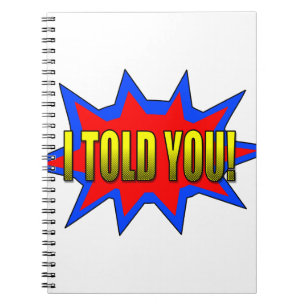 Ik heb je verteld notitieboek