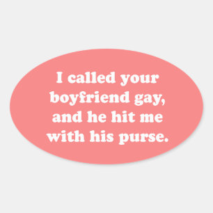 IK HEB JE VRIEND HOMO GENOEMD OVALE STICKER