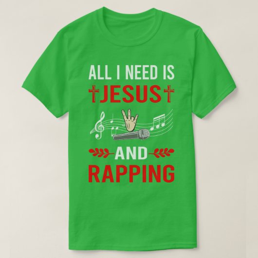 Ik heb Jesus nodig en Rap rapper T-shirt (Design voorkant)