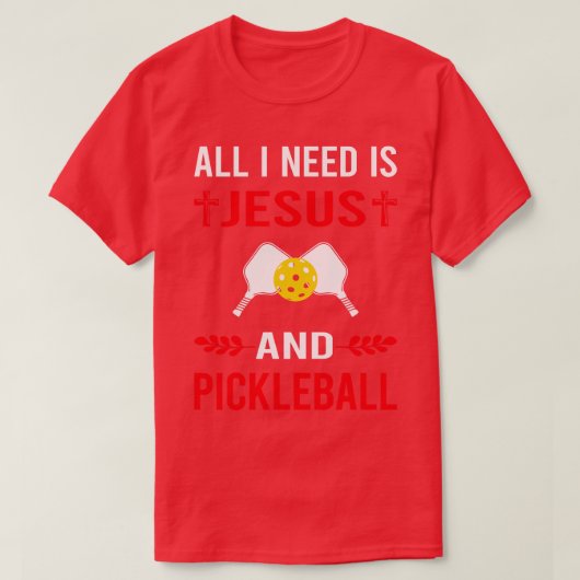 Ik heb Jezus en Pickleball nodig T-shirt (Design voorkant)