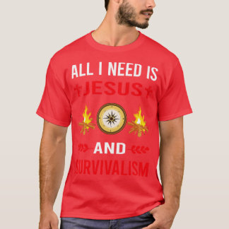 Ik heb Jezus nodig en Survivalism Prepper Preppers T-shirt