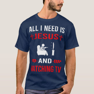 Ik heb Jezus nodig en tv kijken T-shirt