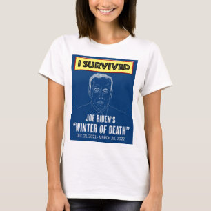 Ik heb Joe Biden's winter overleven T-shirt