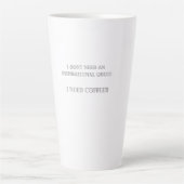 Ik heb koffie nodig latte mok (Voorkant)