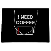 Ik heb koffiebrontjes batterij nodig. groot cadeauzakje (Voorkant)