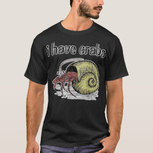 'Ik heb krabben' Hermit Crab T-shirt