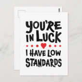 Ik heb lage standaarden. briefkaart (Voorkant / Achterkant)