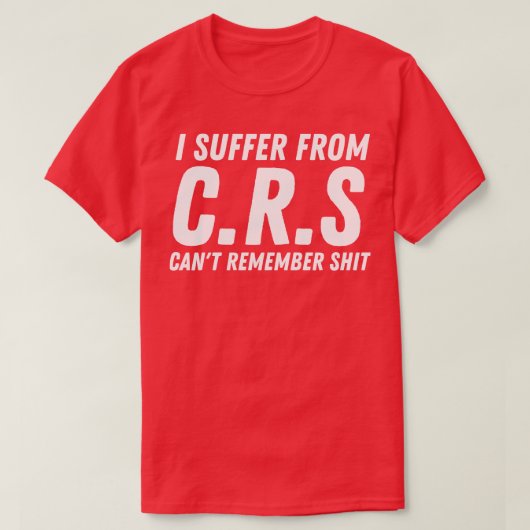 Ik heb last van CRS 4 T-shirt (Design voorkant)