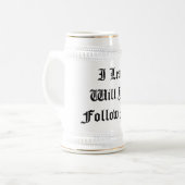 Ik heb leiding. Wil je me volgen?" Aangepaste bier Bierpul (Voorkant links)
