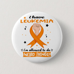 Ik heb leukemie, ik mag rare dingen doen ronde button 5,7 cm