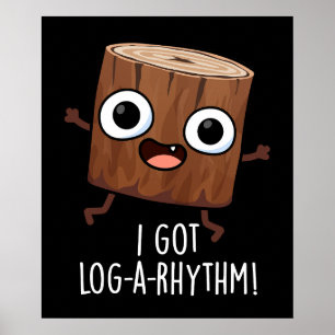 Ik Heb Log-a-ritme Grappige Houten Stuntbout Donke Poster