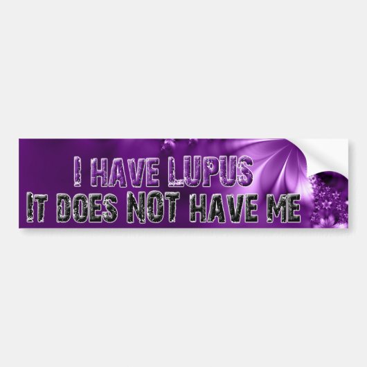 Ik heb LUPUS... Het heeft NIET mij- Bumpersticker (Voorkant)
