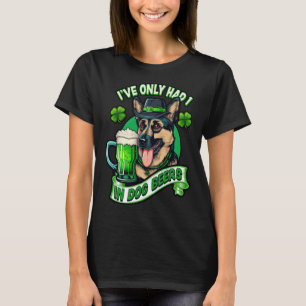 Ik heb maar 1 Duitse herder bier gehad op St. Patr T-shirt