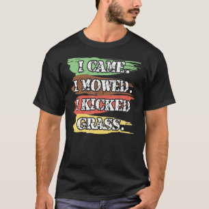 Ik heb me bemand en grass Lawnmower Landscapi verm T-shirt