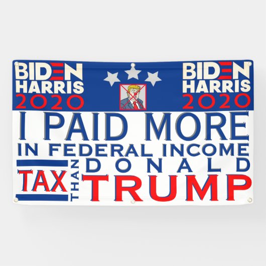 Ik heb meer belasting betaald dan Trump binnenshui Spandoek (Horizontaal)