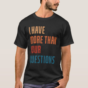 Ik heb meer dan vier vragen. Grappig passover Sed T-shirt