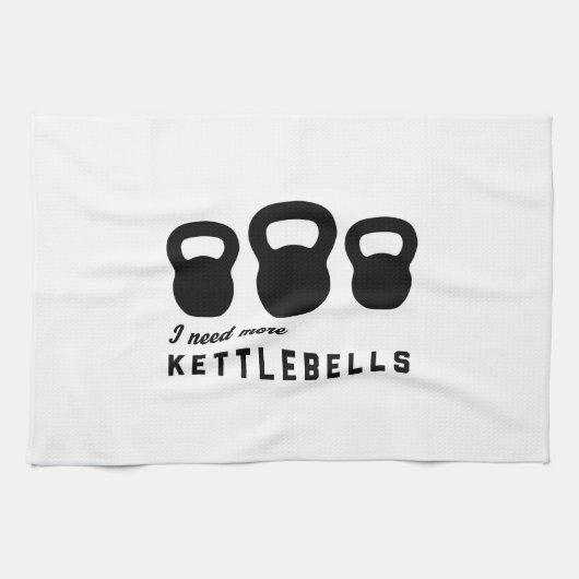 Ik heb meer Kettlebells nodig Theedoek (Horizontaal)