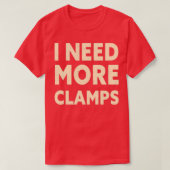 Ik heb meer lampen nodig Funny Woodworker T-shirt (Design voorkant)