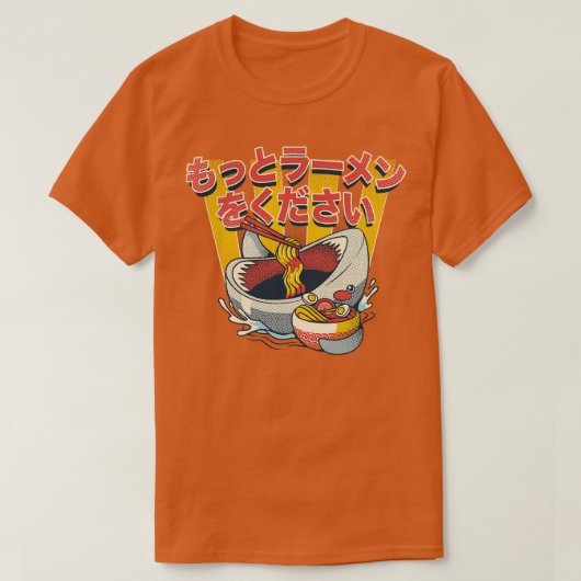 Ik heb meer Ramen Funny van Tobe Fonseca nodig T-shirt (Design voorkant)