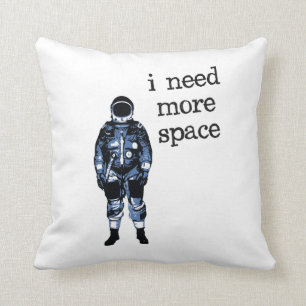 Ik heb meer ruimte nodig astronaut kussen