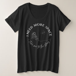 Ik heb meer ruimte nodig. Space Lover T-shirt