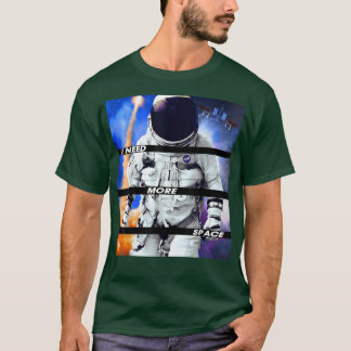 Ik heb meer ruimte nodig. t-shirt