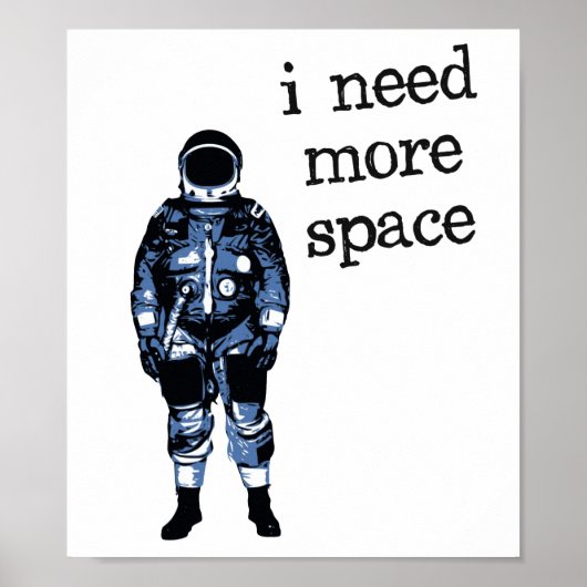 Ik heb meer ruimteastronaut nodig poster (Voorkant)