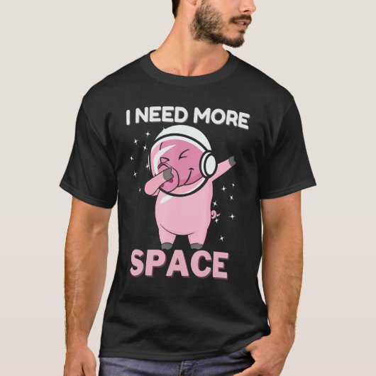 Ik heb meer ruimtewetenschap nodig, galaxy Quote A T-shirt (Voorkant)