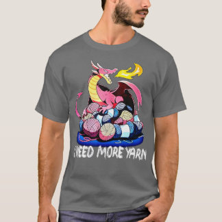 Ik heb meer Yarn Funny Dragon nodig die het kantel T-shirt