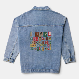 Ik heb meerdere persoonlijkheden en geen van hen denim jacket