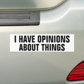 Ik heb meningen over dingen die de bumper sticker (Op auto)