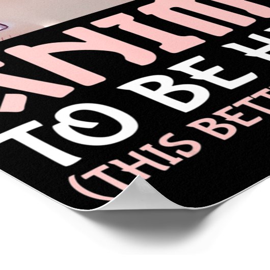 Ik heb mijn Anime gepauzeerd om hier te zijn.. Poster (Hoek)