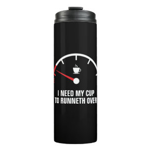 Ik heb mijn beker nodig om over te lopen: leeg lop