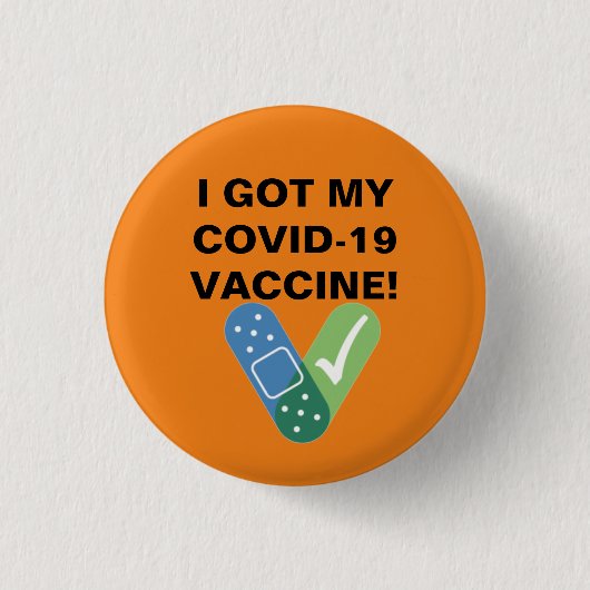 IK HEB MIJN COVID-19 VACCINE BUTTON (Voorkant)