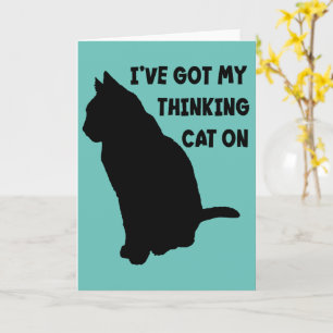 Ik Heb Mijn Denkende Kat Erbij Grappige Quote Kaart