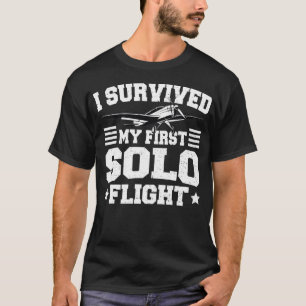 Ik heb mijn eerste Solo-vlucht overleefd - Piloot T-shirt