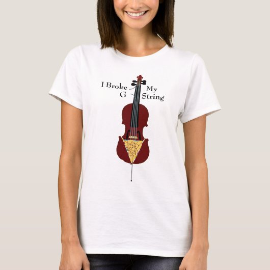 Ik heb mijn G String (Cello) gebroken T-shirt (Voorkant)