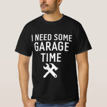 Ik heb mijn garage-tijd nodig Funny Repairman Humo