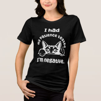 Ik heb mijn geduld laten testen op Funny Cat Tri-Blend Shirt