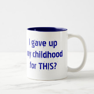 Ik heb mijn kindertijd opgegeven? tweekleurige koffiemok