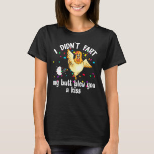Ik heb mijn kont niet laten scheten en heb je een t-shirt